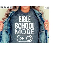 bible school mode svg, vbs tshirt svgs, vacation bible school pngs, vbs shirt designs, summer camp cut files, church you