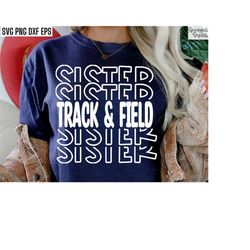 track and field sister | cross country svgs | sports cut files | running quote | t-shirt designs | high school track | c