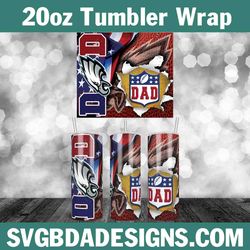 dad philadelphia eagles football tumbler wrap, nfl 20oz tumbler wrap, father football template wrap, eagles football