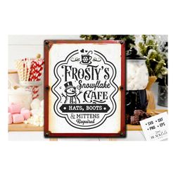 frosty's snowflake cafe svg, frosty's cafe svg, farmhouse poster christmas svg, snowflake cafe svg, vintage christmas sv