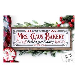 mrs claus bakery svg, christmas bakery svg, gingerbread svg, christmas baking svg, mrs claus svg, farmhouse christmas sv