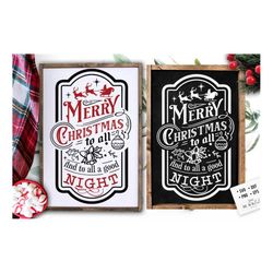 merry christmas to all and to all a good night svg,  believe svg, farmhouse christmas svg,  vintage christmas svg