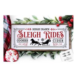 old fashioned sleigh rides svg, vintage sleigh rides svg, farmhouse christmas svg, sleigh rides svg, vintage christmas