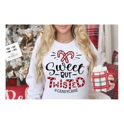 sweet but twisted svg,  candy cane svg, twisted svg, naughty list svg, funny christmas svg, christmas funny svg, naughty