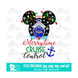 mouse ship dream merrytime cruise control svg, christmas holiday trip 2023, digital cut files svg dxf png jpg, printable