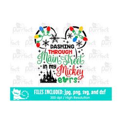 dashing through main street in my mouse ears svg, castle family vacation trip, digital cut files svg dxf jpeg png printa
