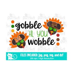 gobble til you wobble svg, fall autumn 2019 svg, thanksgiving svg, mouse svg, digital cut files in svg, dxf, png and jpg