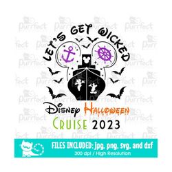 mouse halloween cruise 2023 let's get wicked svg, family trip shirt, digital cut files svg dxf png jpg, printable clipar