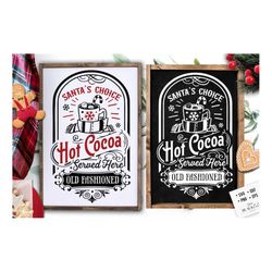 hot cocoa poster svg, hot cocoa svg,  old fashioned hot cocoa svg, vintage hot cocoa svg, vintage christmas svg, served