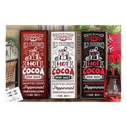 hot cocoa sign, vertical sign svg, christmas porch sign svg, hot cocoa svg,  old fashioned hot cocoa svg, vintage hot co