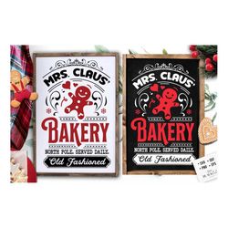 mrs claus bakery svg, christmas bakery svg, mrs claus cookies svg, christmas baking svg, mrs claus svg, farmhouse christ