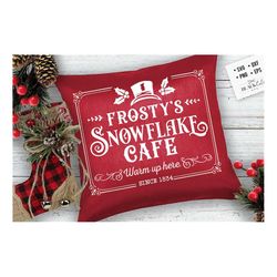 frosty's snowflake cafe svg, frosty's cafe poster svg, farmhouse christmas svg, snowflake cafe svg, vintage christmas sv