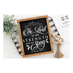 the lord is my strenght svg, bible svg, bible verse svg, faith svg, jesus svg, self love affirmations svg, god svg