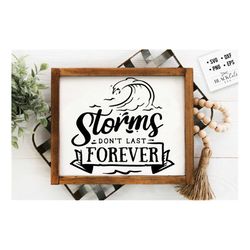 storms don't last forever svg, bible svg, storm svg, strong svg, bible verse svg, faith svg, jesus svg, god svg