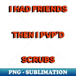 scrubs - retro png sublimation digital download - boost your success with this inspirational png download