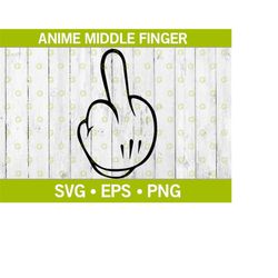 cartoon middle finger svg, funny middle finger svg, anime middle finger svg, fuck off svg, hand cut file svg, anime hand