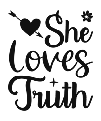she loves truth svg, best grandma svg, grandma shirt svg, mothers day svg, clip art, digital download