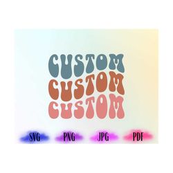 custom wavy letters svg, custom text design png, colorful stacked wavy letters png, custom saying png, svg cricut cut fi