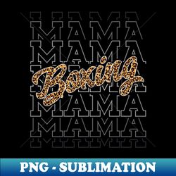 boxing mama leopard print boxing mom - decorative sublimation png file - enhance your apparel with stunning detail