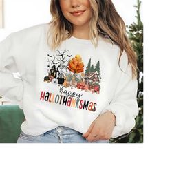 happy hallothanksmas sweatshirt, hallothanksmas sweater, halloween gift for women, holiday sweatshirts, christmas shirt,