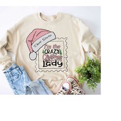 dear santa crazy christmas lady sweatshirt, santa shirt, santa clause shirt, dear santa shirt, holiday shirt, santa hat