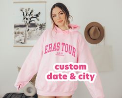 pink eras tour sweatshirt | personalized eras tour merch city date | eras tour outfit | eras tour hoodie | taylor swifti