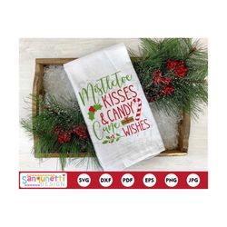 mistletoe kisses & candy cane wishes svg, christmas cut file, holiday clipart, christmas digital art, cricut and silhoue