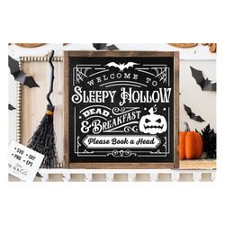 welcome to sleepy hollow farm svg, sleepy hollow svg, farmhouse halloween svg, rustic halloween svg, farmhouse halloween