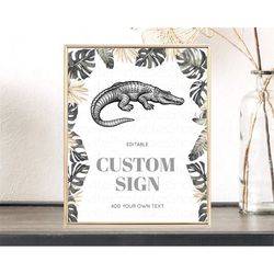 croc gator sign swamp table sign decor croc gator party sign template safari adventure croc gator minimal theme 1st birt