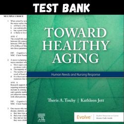 latest 2023 toward healthy aging - binder ready human needs and nursing response 11th edition test bank |  all chapters