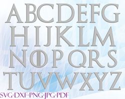 game of thrones alphabet silver svg, bundles game of thrones svg, png,dxf, pdf, jpg...