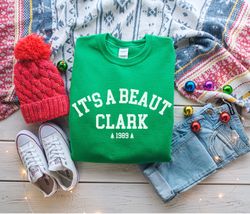 it's a beaut clark sweatshirt, funny christmas sweatshirt, festive christmas sweater, christmas crewneck pullover, grisw