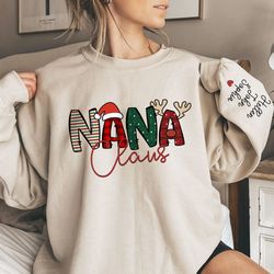 nana claus shirt, grandma christmas shirt, grandma christmas gifts, nana sweatshirt, nana long sleeve, nana shirt with g