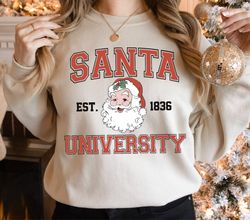 santa clause christmas sweatshirt, santa university shirt, santa squad shirt, christmas shirt, tis the season christmas,