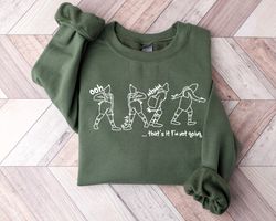 that's it i'm not going sweatshirt, hoodie, cute christmas sweatshirt, grinch christmas crewneck, xmas gift,santa sweats