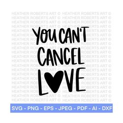 you cant cancel love svg, valentines day svg, pandemic svg, cupid svg, mask svg, quarantine valentines day 2021, cut file cricut, stringbags