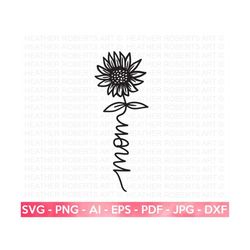 mom svg, sunflower svg, blessed mom svg, mom shirt svg, mom life svg, mother's day svg, mom svg, gift for mom, cut file cricut, silhouette