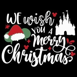 we wish you a merry christmas disney svg