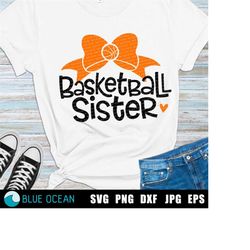 basketball sister svg, basketball biggest fan, basketball svg, cricut cut files