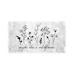 flower/nature clipart: silhouette outlines nine blooming wildflowers with 'maybe she's a wildflower' - digital downloads in svg png dxf pdf