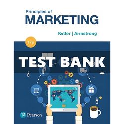 test bank for principles of marketing 17th edition by gary armstrong all chapters