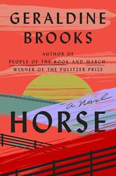 horse: a novel by geraldine brooks all chapters