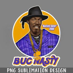 buc asty astiest hater laya haters ball png download