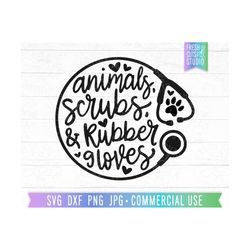 animals scrubs and rubber gloves, vet tech svg, veterinarian svg, surgical vet svg quote, paw print, vet assistant, gift for vet svg, png