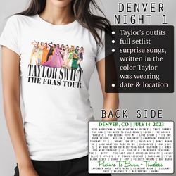 taylor swift | the eras tour shirt, denver night 1 -- taylor swiftie tee, merch w/ custom outfits, setlist, surprise so