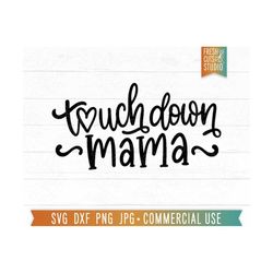 touchdown mama svg football cut file, cute football png, football mama, football mom svg, game day shirt png