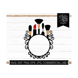 makeup svg monogram frame svg cut file for cricut silhouette cameo, makeup artist svg, makeup brushes svg, lipstick svg, fancy monogram dxf