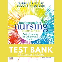 test bank for fundamentals of nursing active learning for collaborative practice 3rd edition by yoost chapter 1-42