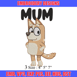 mum bluey embroidery, bluey cartoon embroidery, cartoon embroidery, embroidery file, cartoon shirt, digital download.