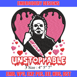 my love is unstoppable embroidery design, michael myers embroidery, embroidery file, halloween design, digital download.